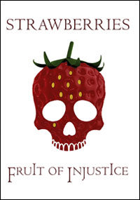 Strawberries, The Fruit of Injustice DVD
