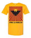 T-Shirt, Viva La Huelga 
